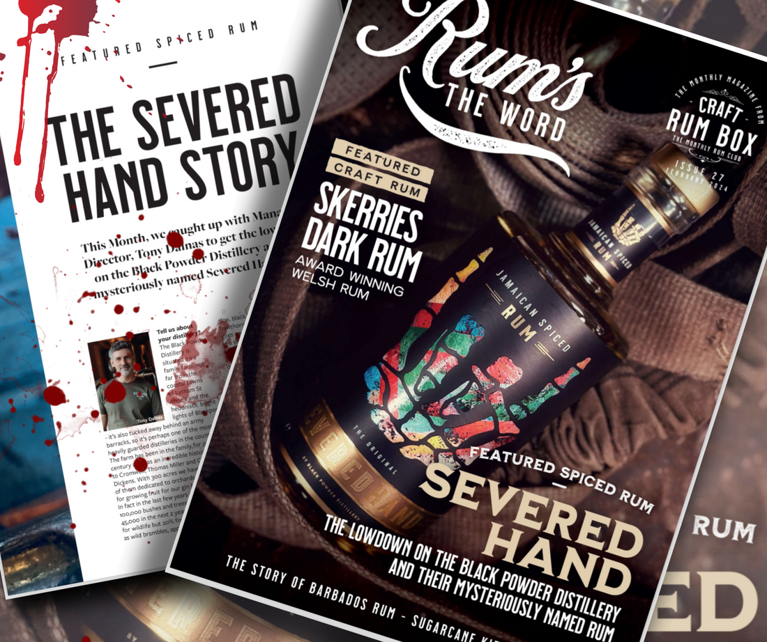 It’s all about the Severed Hand in this months edition of ‘Rum’s The Word’
